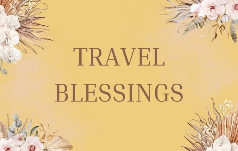 Travel Blessings