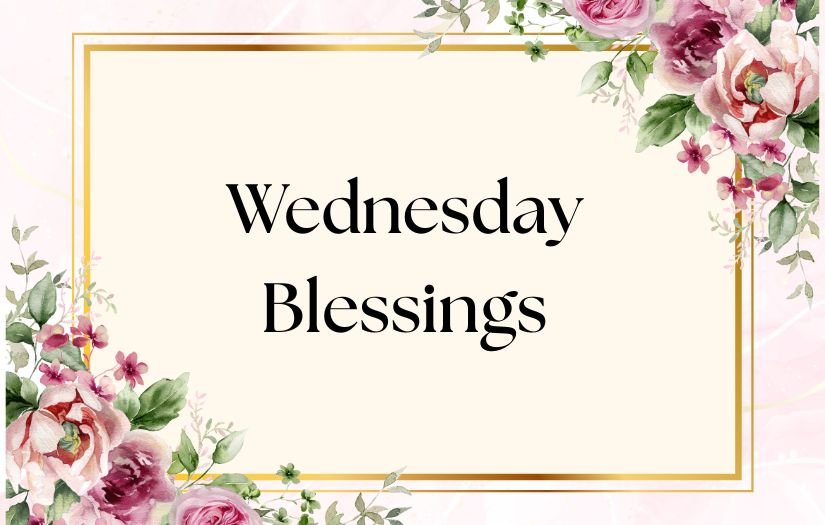 Wednesday Blessings